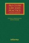 P&I Clubs: Law and Practice - Book