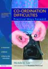Co-ordination Difficulties : Practical Ways Forward - Book