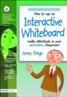How to Use an Interactive Whiteboard Really Effectively in your Secondary Classroom - Book