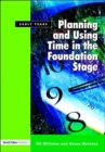 Planning and Using Time in the Foundation Stage - Book