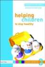 Helping Children to Stay Healthy - Book