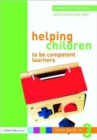 Helping Children to be Competent Learners - Book