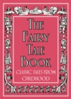The Fairy Tale Book : Classic Tales From Childhood - eBook