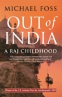 Out of India : a Raj Childhood - eBook