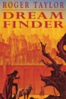 Dream Finder : An independent novel of good and evil set in the world of "The Chronicles of Hawklan" - eBook