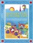 Rhymes for Playtime Fun : a Collection of 50 Lively Join-in Songs and Action Poems for Young Children - Book