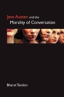 Jane Austen and the Morality of Conversation - Book