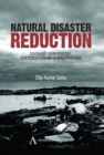 Natural Disaster Reduction : South East Asian Realities, Risk Perception and Global Strategies - Book