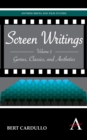 Screen Writings : Genres, Classics, and Aesthetics - Book