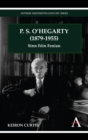P. S. O'Hegarty (1879-1955) : Sinn Fein Fenian - Book