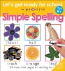 Simple Spelling : Let's Get Ready For School - Book