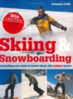Skiing and Snowboarding : Everything You Need to Know About the Coolest Sports - Book