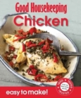 Good Housekeeping Easy to Make! Chicken : Over 100 Triple-Tested Recipes - Book