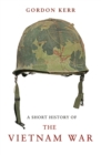 A Short History of the Vietnam War - eBook