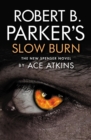 Robert B. Parker's Slow Burn - eBook