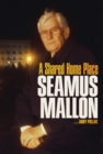Seamus Mallon : A Shared Home Place - Book