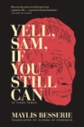 Yell, Sam, If You Still Can - eBook