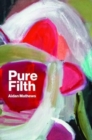 Pure Filth - Book