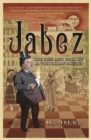 Jabez : The Rise and Fall of a Victorian Rogue - Book