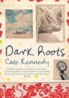 Dark Roots : Stories - Book