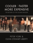 Cooler, Faster, More Expensive : The Return of the Sloane Ranger - Book