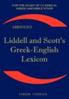 Liddell and Scott's Greek-English Lexicon : Original Edition, Republished in Larger and Clearer Typeface - Book