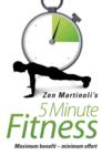 Zen Martinoli's 5 Minute Fitness - Book