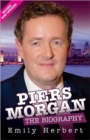 Piers Morgan - the Biography - Book