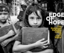 Edge of Hope : The Rohingya Refugee Camp at Cox's Bazar - Book