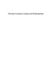New Economic Analysis of Multinationals : An Agenda for Management, Policy and Research - eBook