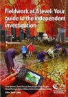 Fieldwork at A Level : Your guide to the independent investigation - Book