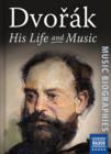 Dvorak : His Life and Music - eBook