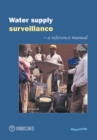 Water Supply Surveillance : A reference manual - Book