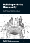 Building with the Community : Engineering projects to meet the needs of both men and women - Book