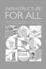 Infrastructure for All: Meeting the needs of both men and women in development projects - A practical guide for engineers, technicians and project managers - Book