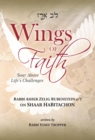 Wings of Faith: Soar Above Life's Challenges : Rabbi Asher Zelig Rubenstein z'l on Shaar HaBitachon - eBook