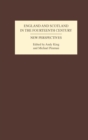 England and Scotland in the Fourteenth Century: New Perspectives - Book