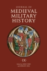 Journal of Medieval Military History : Volume IX: Soldiers, Weapons and Armies in the Fifteenth Century - Book