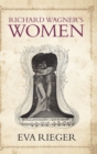 Richard Wagner's Women - Book