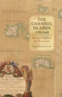 The Channel Islands, 1370-1640 : Between England and Normandy - Book