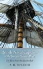 British Naval Captains of the Seven Years' War : The View from the Quarterdeck - Book