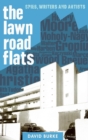 The Lawn Road Flats : Spies, Writers and Artists - Book