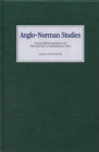 Anglo-Norman Studies XXXVI : Proceedings of the Battle Conference 2013 - Book