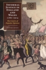 Informal Justice in England and Wales, 1760-1914 : The Courts of Popular Opinion - Book
