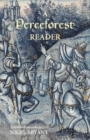 A Perceforest Reader : Selected Episodes from Perceforest: The Prehistory of Arthur's Britain - Book