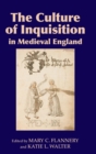 The Culture of Inquisition in Medieval England - Book
