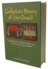 The Complete Story of the Grail : Chretien de Troyes' Perceval and its continuations - Book