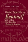 Direct Speech in Beowulf and Other Old English Narrative Poems - Book
