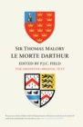 Sir Thomas Malory:  Le Morte Darthur : The Definitive Original Text Edition - Book