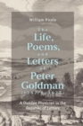 The Life, Poems, and Letters of Peter Goldman (1587/8-1627) : A Dundee Physician in the Republic of Letters - Book